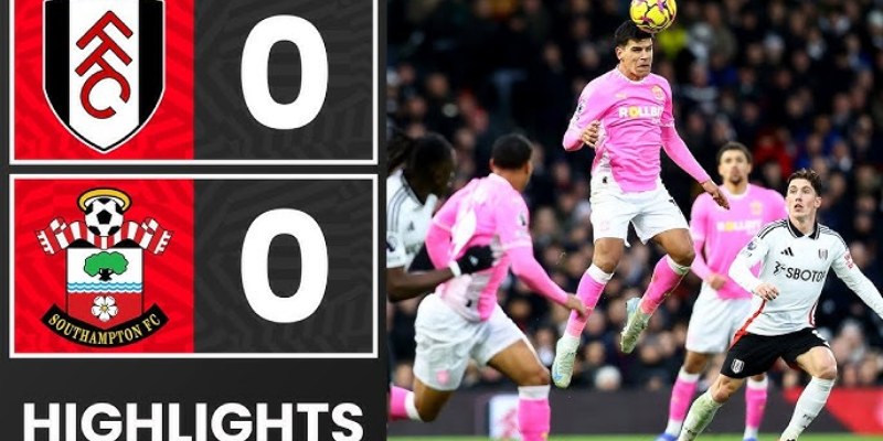 Southampton vs Fulham